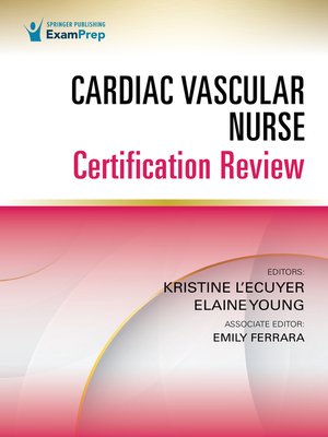 cover image of Cardiac Vascular Nurse Certification Review